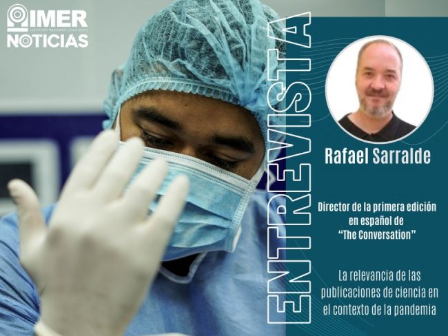 Entrevista con Rafael Sarralde, director de la primera edición en español de “The Conversation”